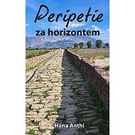 Peripetie za horizontem - Hana Anthi