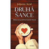 Druhá šance - Johana Kral