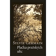 Plačka pražských ulic - 