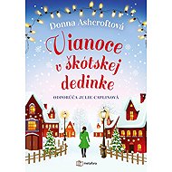 Vianoce v škótskej dedinke - Donna Ashcroftová