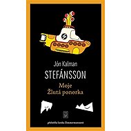 Moje Žlutá ponorka - Jón Kalman Stefánsson