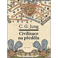 Civilizace na předělu - Carl Gustav Jung