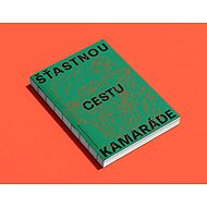 Šťastnou cestu, kamaráde - 