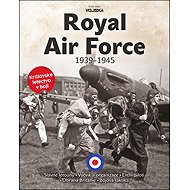 Royal Air Force: 1939-1945 - Ondřej Varaďa