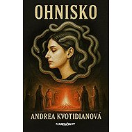 Ohnisko - Andrea Kvotidianová