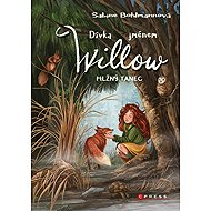 Dívka jménem Willow Mlžný tanec - Sabine Bohlmannová