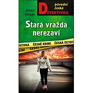 Stará vražda nerezaví - 