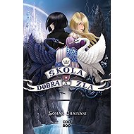 Škola dobra a zla - Soman Chainani