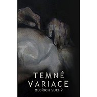 Temné variace - Oldřich Suchý
