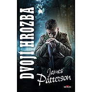 Dvojí hrozba - James Patterson