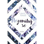 Nezamiluj se - Laura Kneidl
