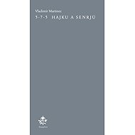 5-7-5 Hajku a senrjú - Vladimír Martinec