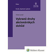 Vybrané druhy akcionárskych dohôd - Viliam Janáč