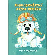 Dobrodružstvá psíka Beríka - 