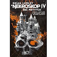 Nekroskop Řeč mrtvých - Brian Lumley