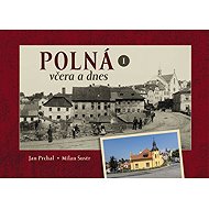 Polná včera a dnes I. - 