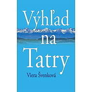 Výhľad na Tatry - 