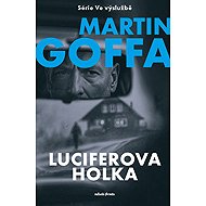 Ve výslužbě Luciferova holka - Martin Goffa