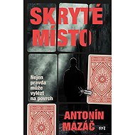 Skryté místo - Antonín Mazáč