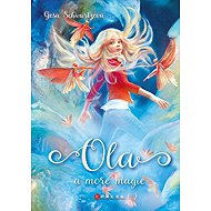 Ola a moře magie - Gesa Schwartzová