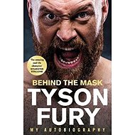 Tyson Fury: Za maskou - 