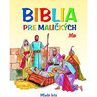 Biblia pre maličkých - 