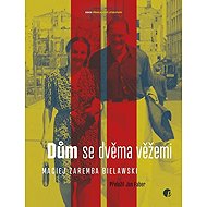 Dům s dvěma věžemi - 