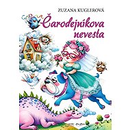 Čarodejníková nevesta - Zuzana Kuglerová
