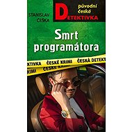 Smrt programátora - Stanislav Češka