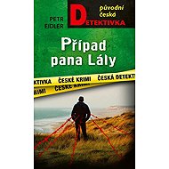 Případ pana Lály - Petr Eidler