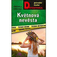 Květnová nevěsta - Veronika Černucká