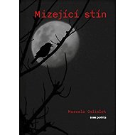 Mizející stín - 