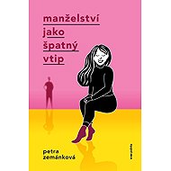 Manželství jako špatný vtip - 