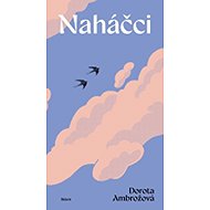 Naháčci - Dorota Ambrožová