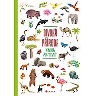 Divoká příroda: Kniha aktivit - 
