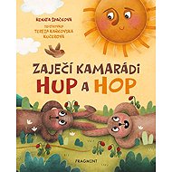 Zaječí kamarádi Hup a Hop - 