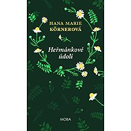 Heřmánkové údolí - Hana Marie Körnerová