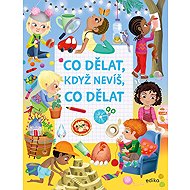 Co dělat, když nevíš, co dělat - Eleonora Barsotti