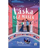 Láska bez masek - Becky Dean