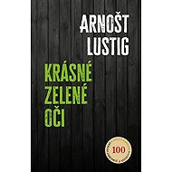 Krásné zelené oči - Arnošt Lustig