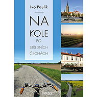 Na kole po středních Čechách - Ivo Paulík