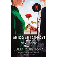 Bridgertonovi Nevhodný návrh - Julia Quinn