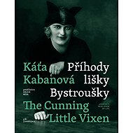 Káťa Kabanová a Příhody lišky Bystroušky - Jiří Zahrádka