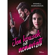 Jen kousek od nenávisti - Mishell Debnárová