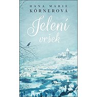 Jelení vršek - Hana Marie Körnerová