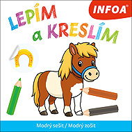 Lepím a kreslím: Modrý sešit/Modrý zošit - 