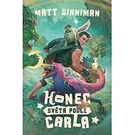 Konec světa podle Carla - Matt Dinniman