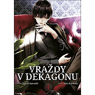 Vraždy v Dekagonu 4 - Jukito Ajacudži; Hiro Kijohara