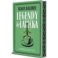 Legendy a latéčka: speciální edice - Travis Baldree