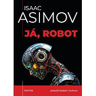 Já, robot - Isaac Asimov